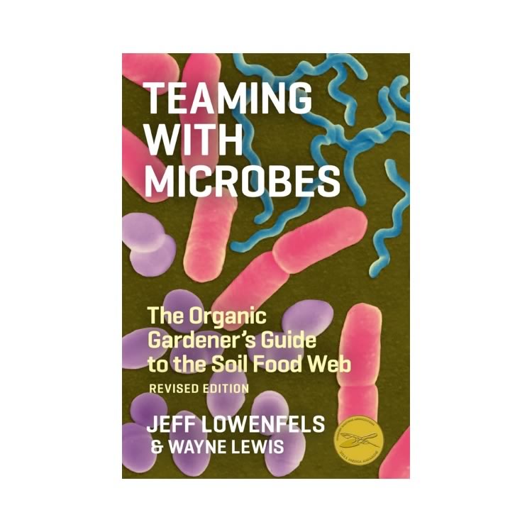 Teaming with Microbes (revised edition)